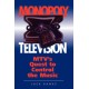Monopoly Television: MTV's Quest To Control The Music
