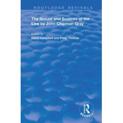 The Nature and Sources of the Law by John Chipman Gray