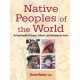 Native Peoples of the World: An Encyclopedia of Groups, Cultures and Contemporary Issues