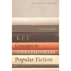 Key Concepts in Contemporary Popular Fiction