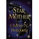 Star Mother: A Novel