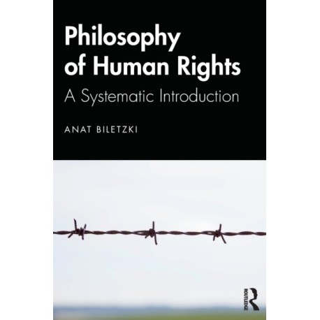 Philosophy of Human Rights: A Systematic Introduction