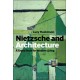 Nietzsche and Architecture: The Grand Style for Modern Living