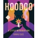 Hoodoo: A Little Introduction