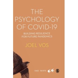 The Psychology of Covid-19: Building Resilience for Future Pandemics
