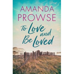 To Love and Be Loved