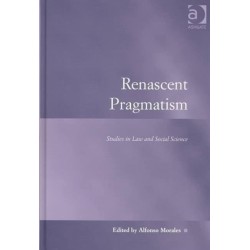 Renascent Pragmatism: Studies in Law and Social Science