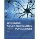 Screening Adult Neurologic Populations: A Step-by-Step Instruction Manual