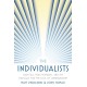 The Individualists: Radicals, Reactionaries, and the Struggle for the Soul of Libertarianism