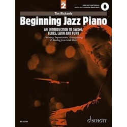 Beginning Jazz Piano 2: An Introduction to Swing, Blues, Latin and Funk Part 2: Harmony, Improvisation, Accompanying & Reading from Lead Sheets