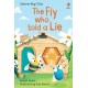 The Fly Who Told A Lie: The Fly Who Told a Lie