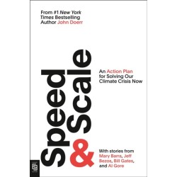 Speed & Scale: An Action Plan for Solving Our Climate Crisis Now