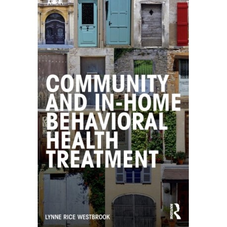 Community and In-Home Behavioral Health Treatment