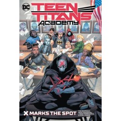 Teen Titans Academy Vol. 1: X Marks His Spot