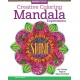 Creative Coloring Mandala Expressions: Art Activity Pages to Relax and Enjoy!