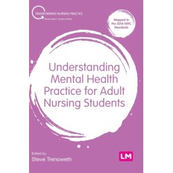 Understanding Mental Health Practice for Adult Nursing Students