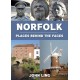 Norfolk Places Behind the Faces