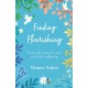 Finding Flourishing: Time and pace for your work-life wellbeing
