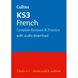 KS3 French All-in-One Complete Revision and Practice: Ideal for Years 7, 8 and 9