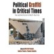 Political Graffiti in Critical Times: The Aesthetics of Street Politics
