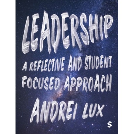 Leadership: A Reflective and Student Focused Approach