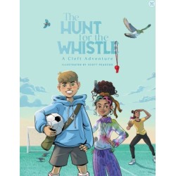 The Hunt for the Whistle: A Cleft Adventure