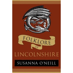 Folklore of Lincolnshire
