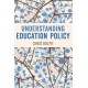 Understanding Education Policy