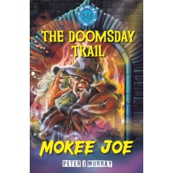 Mokee Joe: The Doomsday Trail
