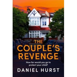 The Couple's Revenge: A totally nail-biting psychological thriller with a jaw-dropping twist