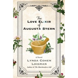 The Love Elixir of Augusta Stern: A Novel