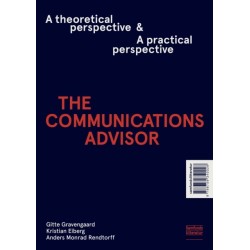 The Communications Advisor: A Theoretical/Practical Perspective