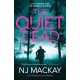 The Quiet Dead: A thrilling, twisty, addictive crime thriller
