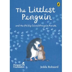 The Littlest Penguin: and the Phillip Island Penguin Parade