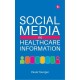 Social Media in Healthcare Information