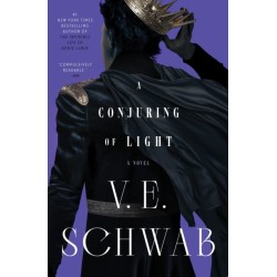 A Conjuring of Light: A Novel