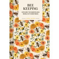 Pocket Nature: Beekeeping: Explore the Marvelous World of Honeybees