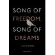 Song of Freedom, Song of Dreams