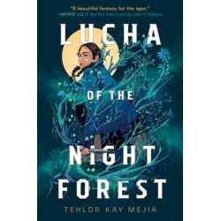 Lucha of the Night Forest