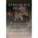 Lincoln's Peace: The Struggle to End the American Civil War