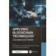 Applying Blockchain Technology: Concepts and Trends