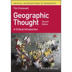 Geographic Thought: A Critical Introduction