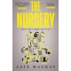 The Nursery: A truly addictive high-paced thriller