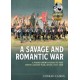 A A Savage and Romantic War: A Wargamer’s Guide to the First Carlist War, Spain 1833-1840