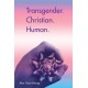 Transgender. Christian. Human.