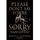 Please Don't Say You're Sorry: An Empowering Perspective on Marriage, Separation, and Divorce from a Marriage-Loving Divorce Attorney