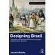 Designing Brazil: Colonialism and Governance from the Portuguese Enlightenment to Brazilian Independence (1750–1825)