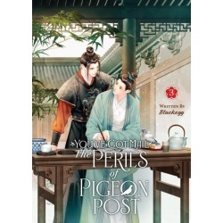 You've Got Mail: The Perils of Pigeon Post - Fei Ge Jiao You Xu Jin Shen (Novel) Vol. 3