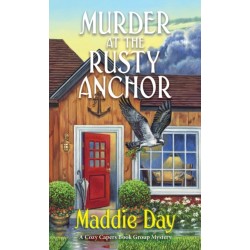 Murder at the Rusty Anchor: A Cozy Capers Book Group Mystery