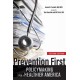 Prevention First: Policymaking for a Healthier America